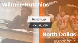 Matchup: Wilmer-Hutchins vs. North Dallas  2019
