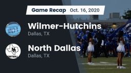 Recap: Wilmer-Hutchins  vs. North Dallas  2020