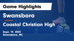 Swansboro  vs Coastal Christian High Game Highlights - Sept. 19, 2023