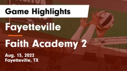 Fayetteville  vs Faith Academy 2 Game Highlights - Aug. 13, 2022