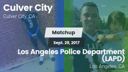 Matchup: Culver City vs. Los Angeles Police Department (LAPD) 2017
