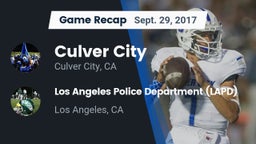 Recap: Culver City  vs. Los Angeles Police Department (LAPD) 2017
