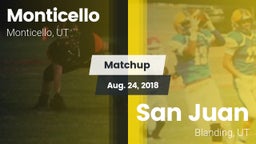 Matchup: Monticello vs. San Juan  2018