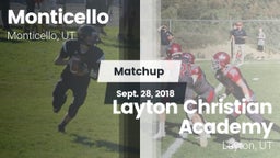 Matchup: Monticello vs. Layton Christian Academy  2018