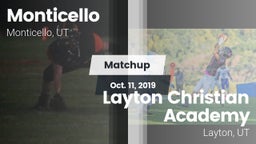 Matchup: Monticello vs. Layton Christian Academy  2019