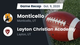 Recap: Monticello  vs. Layton Christian Academy  2020