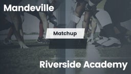 Matchup: Mandeville vs. Riverside Academy 2016