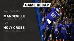 Recap: Mandeville  vs. Holy Cross  2015