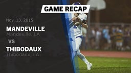 Recap: Mandeville  vs. Thibodaux  2015