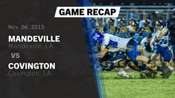 Recap: Mandeville  vs. Covington  2015