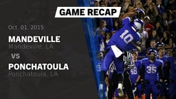 Recap: Mandeville  vs. Ponchatoula  2015