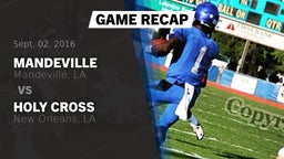 Recap: Mandeville  vs. Holy Cross  2016