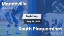 Matchup: Mandeville vs. South Plaquemines  2018