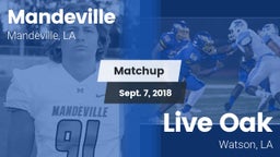 Matchup: Mandeville vs. Live Oak  2018