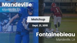 Matchup: Mandeville vs. Fontainebleau  2018