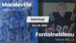 Matchup: Mandeville vs. Fontainebleau  2020