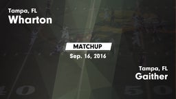 Matchup: Wharton vs. Gaither  2016