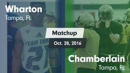 Matchup: Wharton vs. Chamberlain  2016