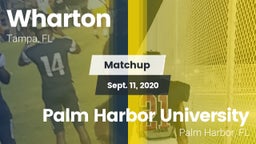 Matchup: Wharton vs. Palm Harbor University  2020