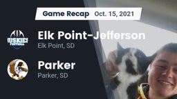 Recap: Elk Point-Jefferson  vs. Parker  2021