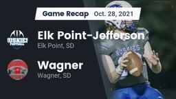 Recap: Elk Point-Jefferson  vs. Wagner  2021