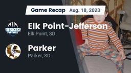 Recap: Elk Point-Jefferson  vs. Parker  2023