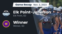 Recap: Elk Point-Jefferson  vs. Winner  2023