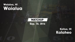 Matchup: Waialua vs. Kalaheo  2016