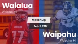 Matchup: Waialua vs. Waipahu   2017