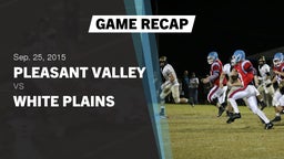Recap: Pleasant Valley  vs. White Plains  2015