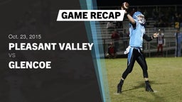 Recap: Pleasant Valley  vs. Glencoe  2015