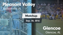 Matchup: Pleasant Valley vs. Glencoe  2016