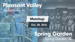Matchup: Pleasant Valley vs. Spring Garden  2016