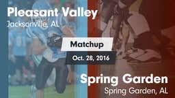 Matchup: Pleasant Valley vs. Spring Garden  2016