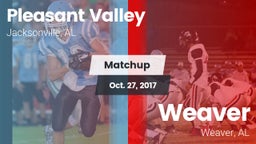 Matchup: Pleasant Valley vs. Weaver  2017