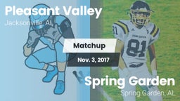 Matchup: Pleasant Valley vs. Spring Garden  2017