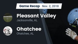 Recap: Pleasant Valley  vs. Ohatchee  2018