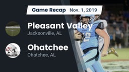 Recap: Pleasant Valley  vs. Ohatchee  2019
