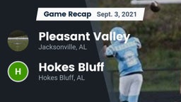 Recap: Pleasant Valley  vs. Hokes Bluff  2021