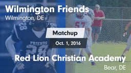 Matchup: Wilmington Friends vs. Red Lion Christian Academy 2016