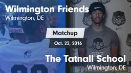 Matchup: Wilmington Friends vs. The Tatnall School 2016