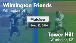 Matchup: Wilmington Friends vs. Tower Hill  2016