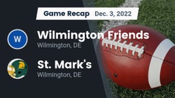 Recap: Wilmington Friends  vs. St. Mark's  2022