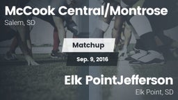 Matchup: McCook Central/Montr vs. Elk PointJefferson  2016