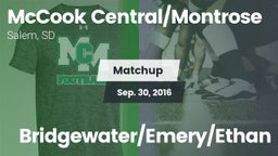 Matchup: McCook Central/Montr vs. Bridgewater/Emery/Ethan 2016