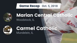 Recap: Marian Central Catholic  vs. Carmel Catholic  2018