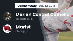 Recap: Marian Central Catholic  vs. Marist  2018