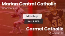 Matchup: Marian Central Catho vs. Carmel Catholic  2019