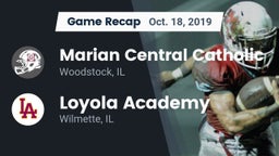 Recap: Marian Central Catholic  vs. Loyola Academy  2019