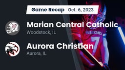 Recap: Marian Central Catholic  vs. Aurora Christian  2023